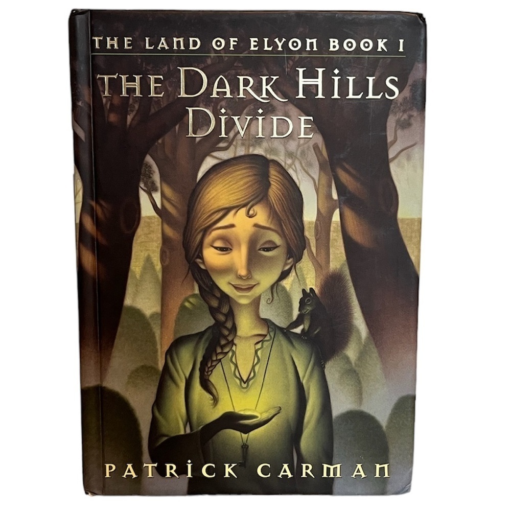 The Dark Hills Divide The Land of Elyon Book 1 Hardcover 253 Pages Carman